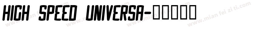 High speed universa字体转换